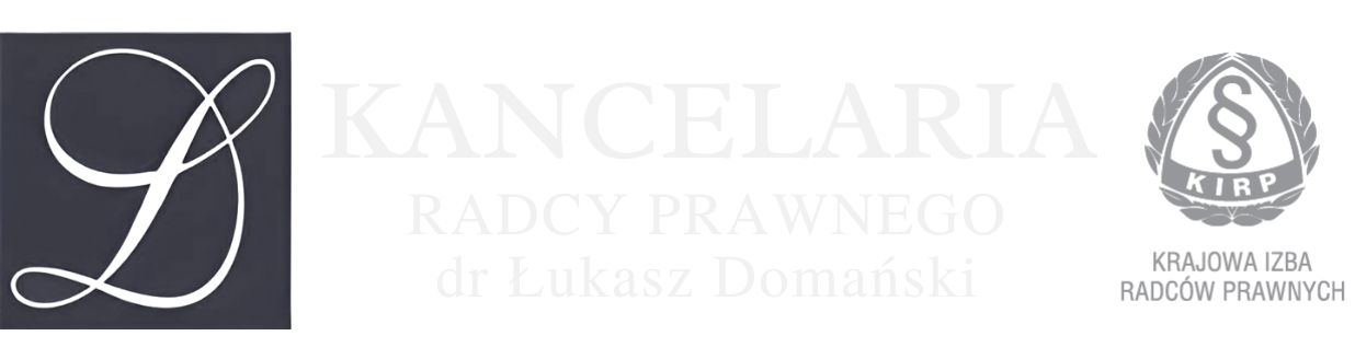 KANCELARIA RADCY PRAWNEGO DR ŁUKASZ DOMAŃSKI